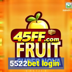 5522bet login